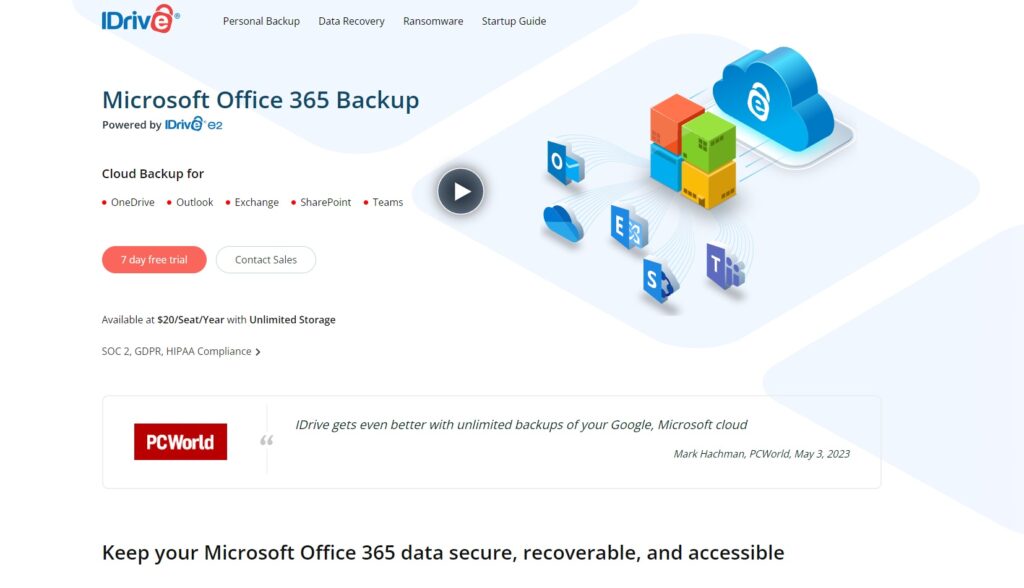 iDrive includes the unlimited cloud-to-cloud backup of Microsoft 365